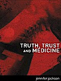 Truth, Trust and Medicine