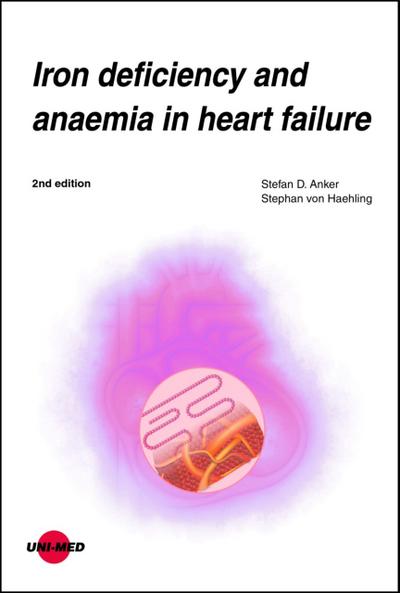 Iron deficiency and anaemia in heart failure