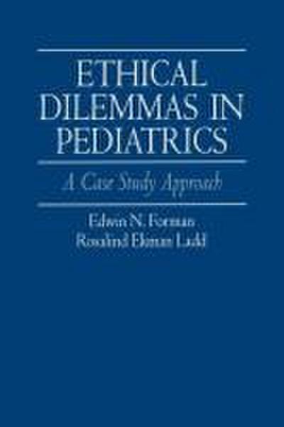 Ethical Dilemmas in Pediatrics