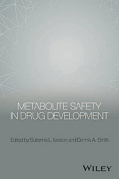 Metabolite Safety in Drug Development