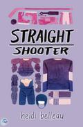 Straight Shooter (Rear Entrance Video, #3)