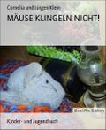 MÄUSE KLINGELN NICHT!