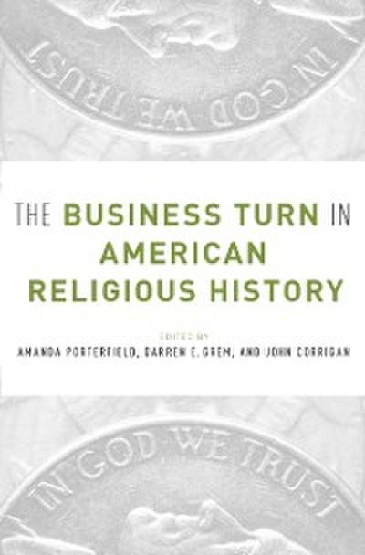 Business Turn in American Religious History