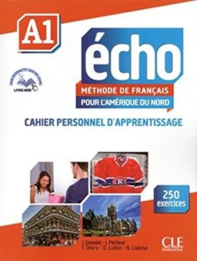 Echo pour l’Amerique du Nord: Cahier d’activites A1 + CD