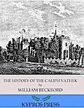The History of the Caliph Vathek