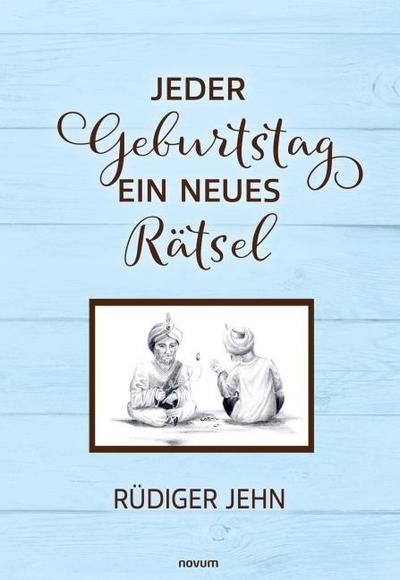 Jeder Geburtstag ein neues Rätsel