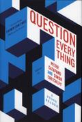 Question Everything
