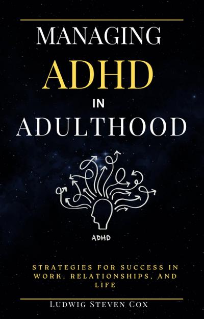 Managing ADHD in Adulthood