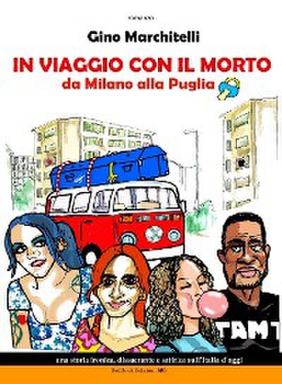 In viaggio con il morto da Milano alla Puglia