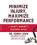 Minimize Injury, Maximize Performance