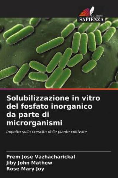Solubilizzazione in vitro del fosfato inorganico da parte di microrganismi