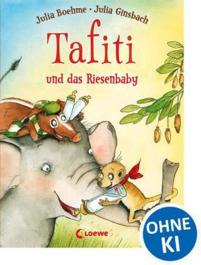 Tafiti (03) und das Riesenbaby