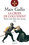 La Croix de l’Occident, tome 2