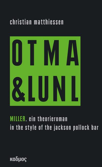 Miller. On tour mit art & language und Niklas Luhmann. Vol.2