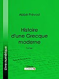 Histoire d’une Grecque moderne