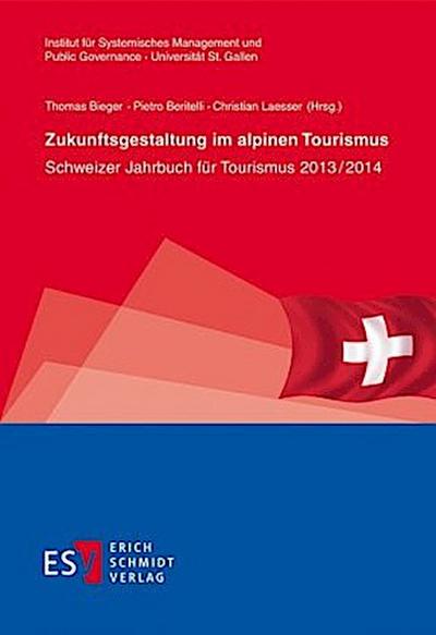 Zukunftsgestaltung im alpinen Tourismus