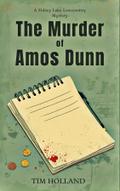 The Murder of Amos Dunn