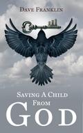 Saving a Child from God