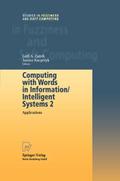 Computing with Words in Information/Intelligent Systems 2