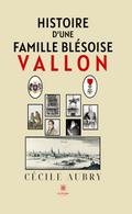 Histoire d’une famille blésoise