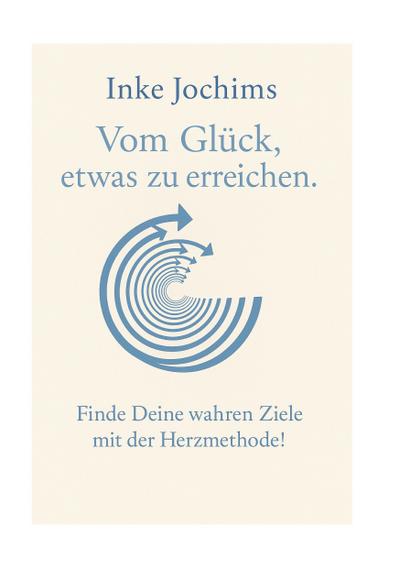 Vom Glück, etwas zu erreichen