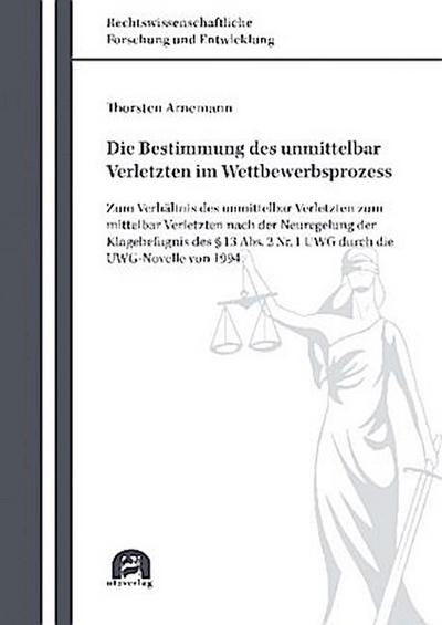 Die Bestimmung des unmittelbar Verletzten im Wettbewerbsprozess
