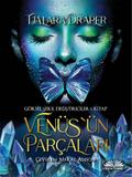 Venüs’Ün Parçaları