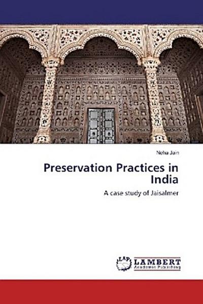 Preservation Practices in India