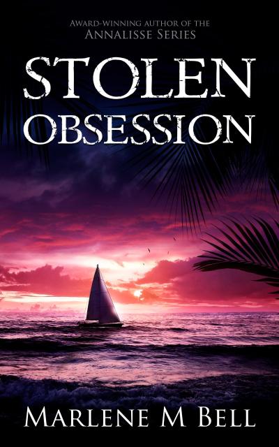 Stolen Obsession (Annalisse Series, #1)