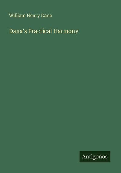 Dana’s Practical Harmony