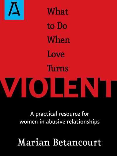 What to Do When Love Turns Violent