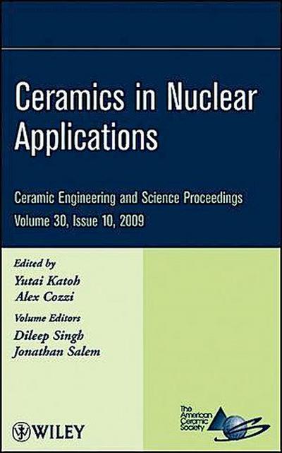 Ceramics in Nuclear Applications, Volume 30, Issue 10