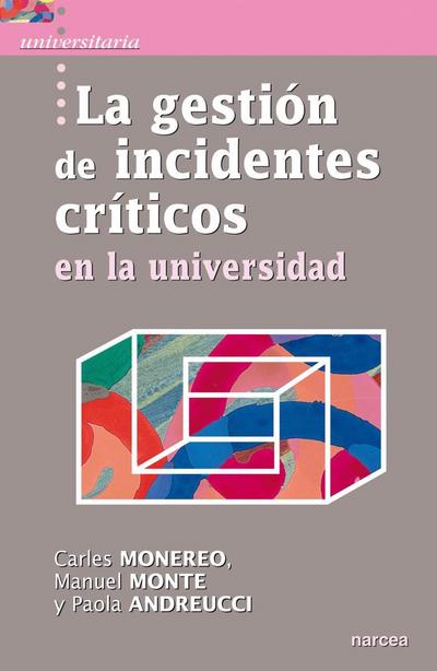 La gestión de incidentes críticos en la universidad