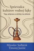 Sprievodca kultúrov vodnej fajky: Tipy, príprava a úcinky na zdravie
