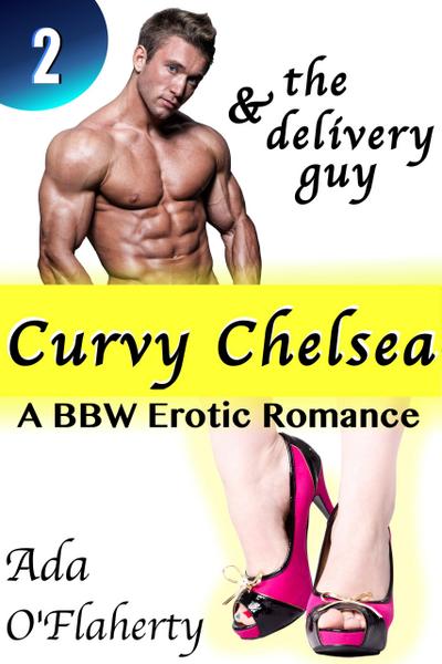 Curvy Chelsea & the Delivery Guy 2