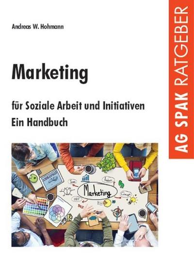 Marketing für Soziale Arbeit und Initiativen