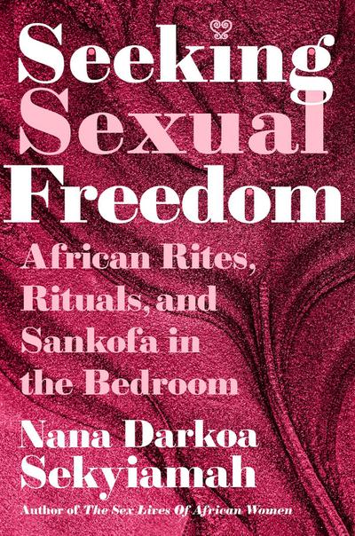 Seeking Sexual Freedom
