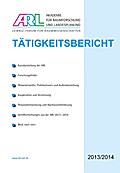 Tätigkeitsbericht der ARL 2013/2014