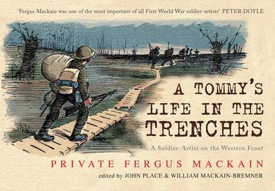 A Tommy’s Life in the Trenches