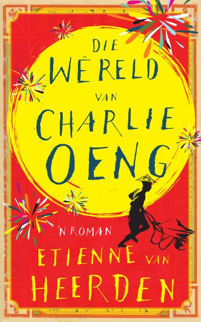 Die wêreld van Charlie Oeng