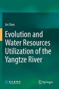 Evolution and Water Resources Utilization of the Yangtze River