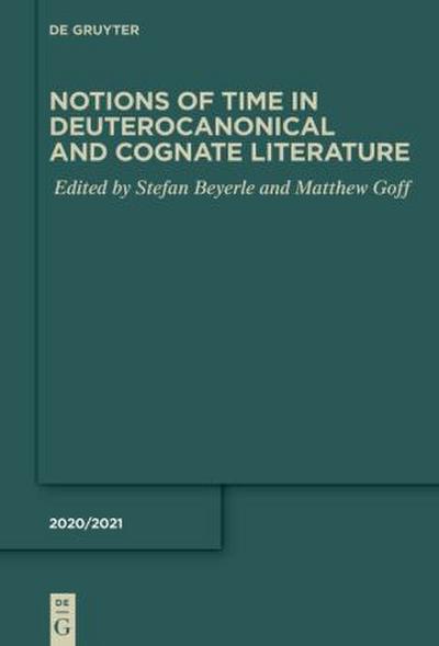 Notions of Time in Deuterocanonical and Cognate Literature