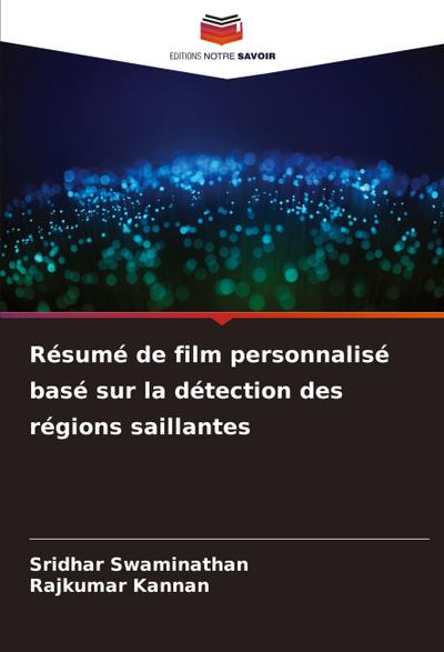 Résumé de film personnalisé basé sur la détection des régions saillantes
