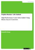 High Performance Carry Select Adder Using Binary Excess Converter
