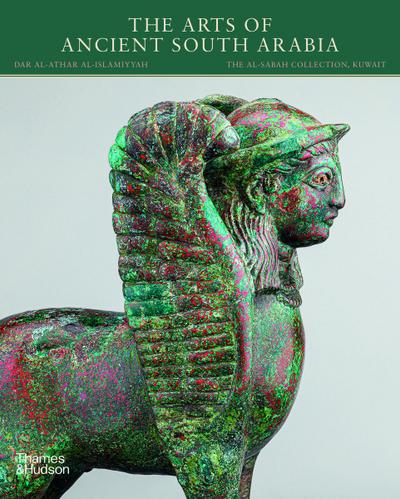 The Arts of Ancient South Arabia