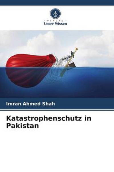 Katastrophenschutz in Pakistan