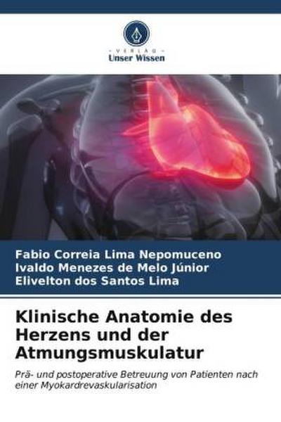 Klinische Anatomie des Herzens und der Atmungsmuskulatur