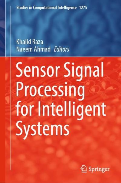 Sensor Signal Processing for Intelligent Systems