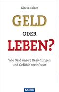 Geld oder Leben?