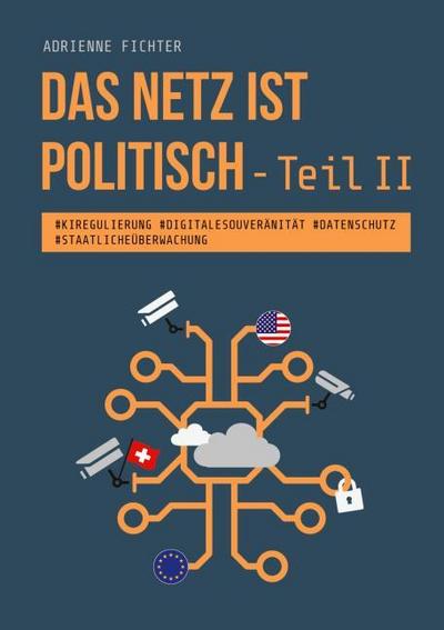 Das Netz ist politisch - Teil II